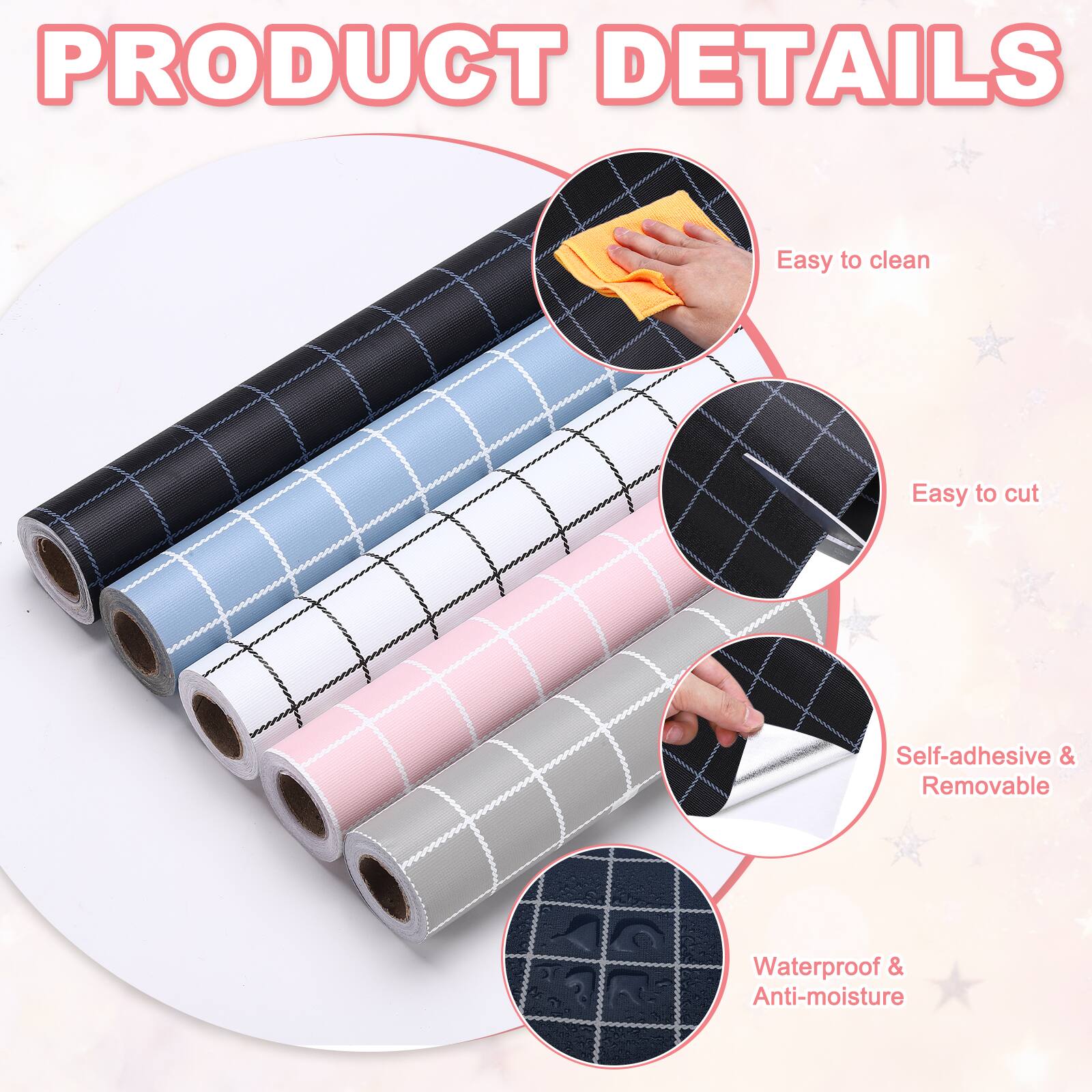 PRODUCT DETAILS

- Easy to clean
- Easy to cut
- Self-adhesive & Removable
- Waterproof & Anti-moisture