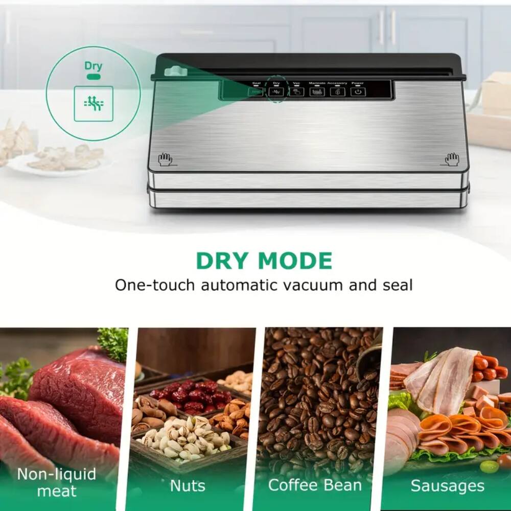 Dry Mode, One-touch automatic vacuum and seal, Non-liquid meat, Nuts, Coffee Bean, Sausages