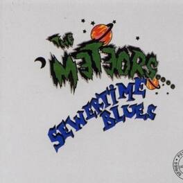 The Meteors - Sewertime Blues - Green Splatter Vinyl - VINYL LP