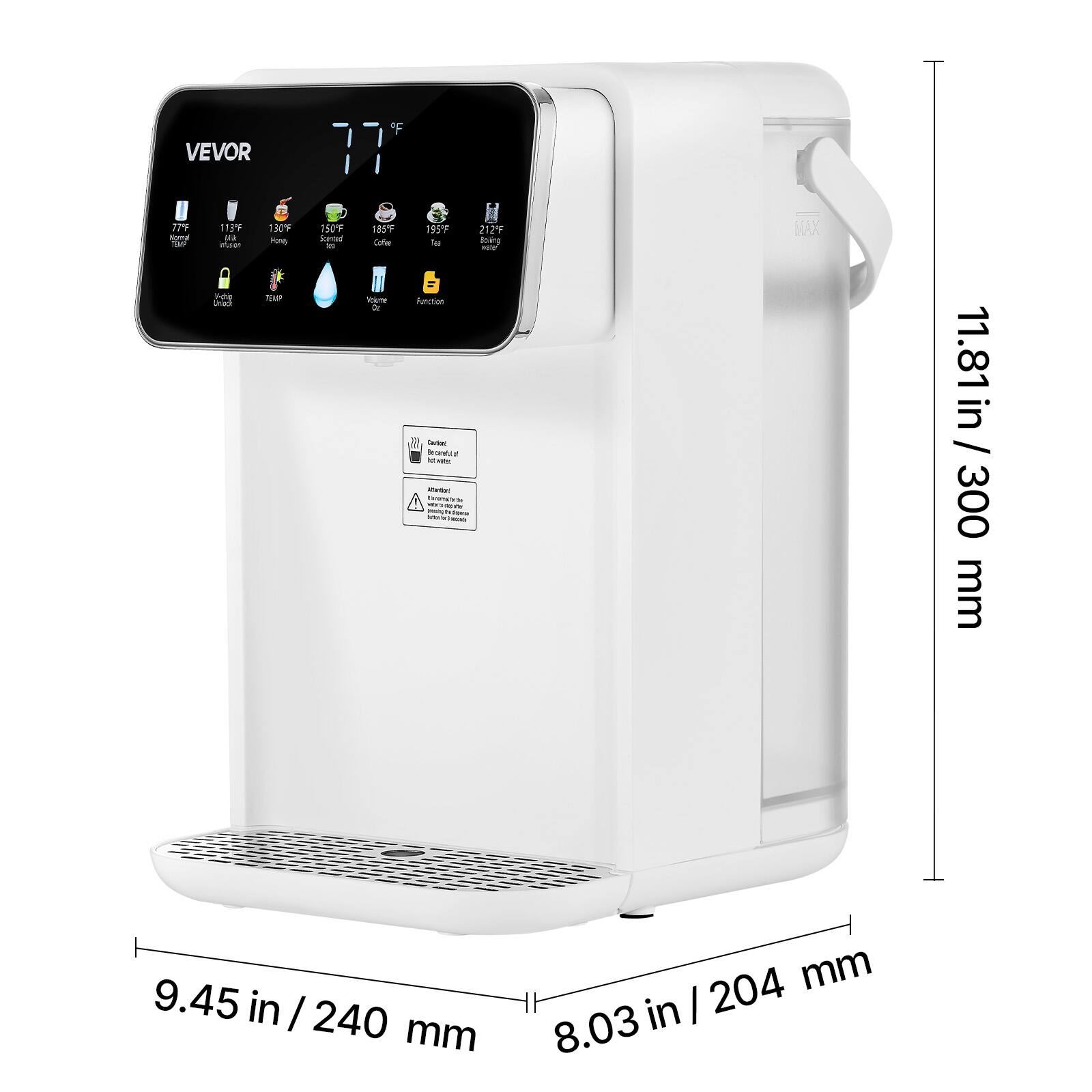 VEVOR

77°F Normal TMP
113°F Liquor
130°F Honey TEMP
150°F Scented
185°F Coffee
195°F 212°F Boiling Function

MAX

11.81 in / 300 mm
9.45 in / 240 mm
8.03 in / 204 mm