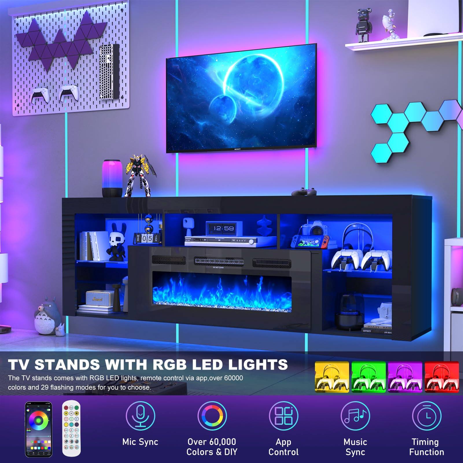 015 12.50 2 TV STANDS WITH RGB LED LIGHTS

The TV stands come with RGB LED lights, remote control via app, over 60,000 colors, and 29 flashing modes for you to choose.

- Mic Sync
- Over 60,000 Colors & DIY App Control
- Music Sync
- Timing Function