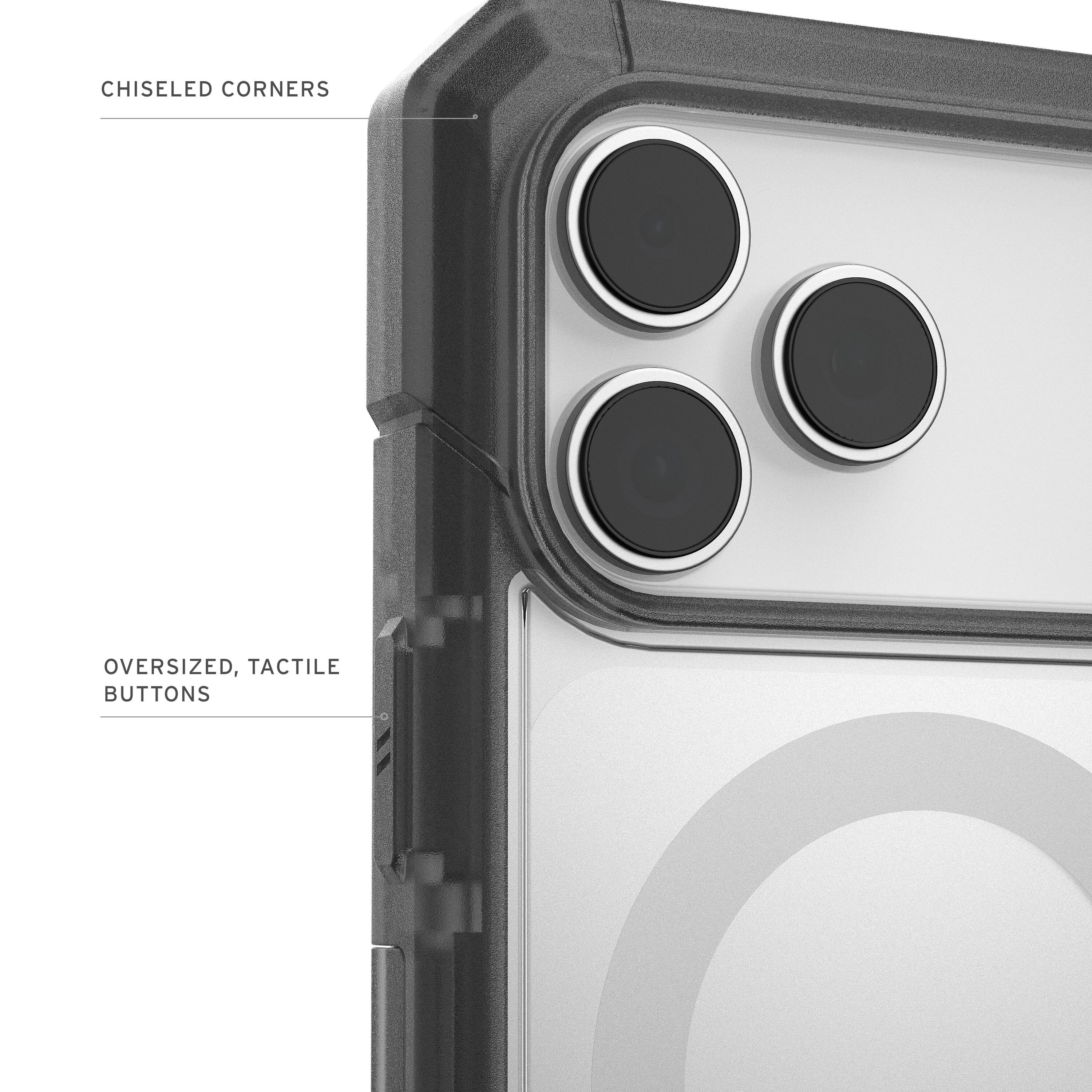 CHISELED CORNERS  
OVERSIZED, TACTILE BUTTONS