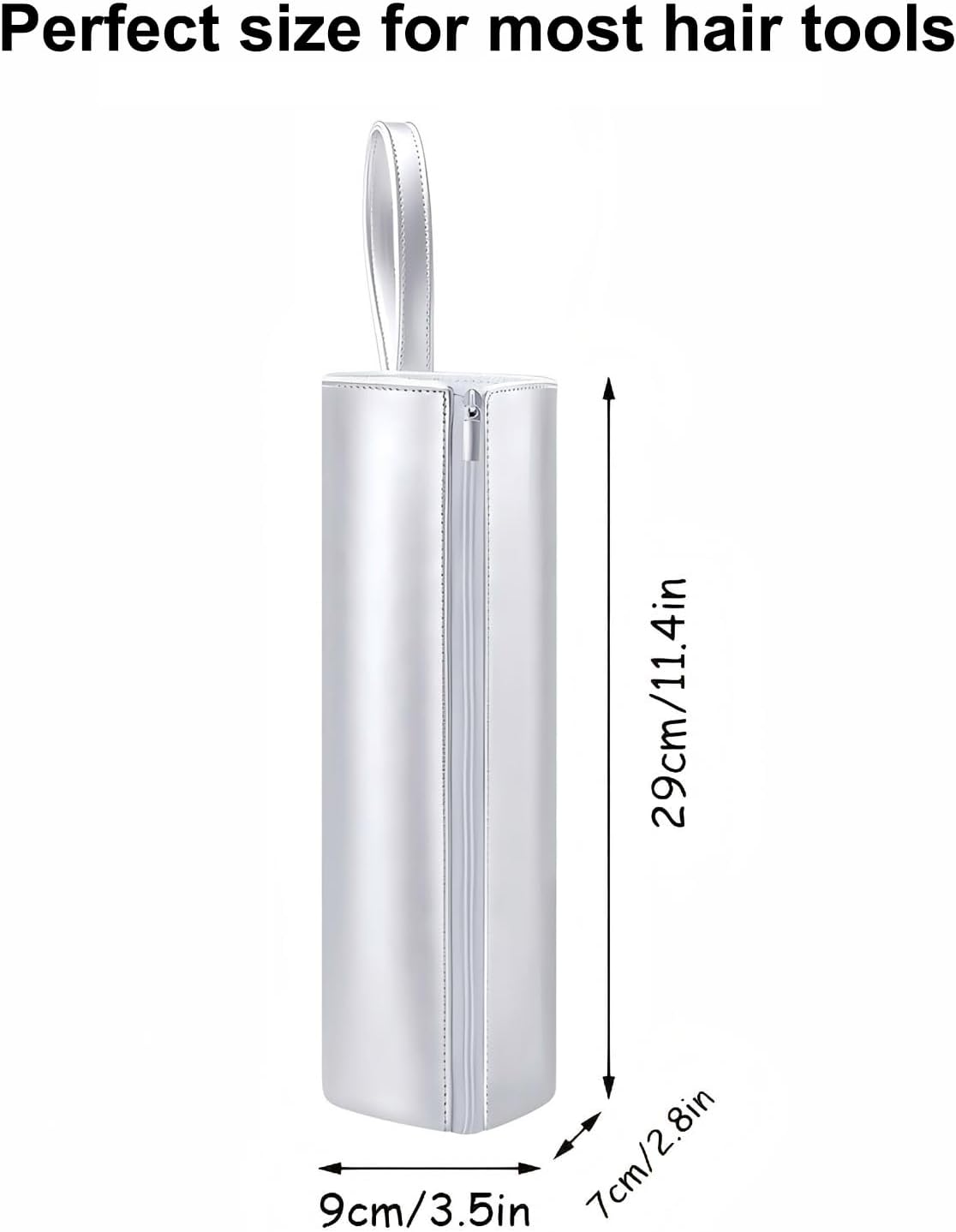 Perfect size for most hair tools, 29cm/11.4in, 9cm/3.5in, 7cm/2.8in