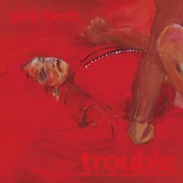 Gina Birch - Trouble - VINYL LP