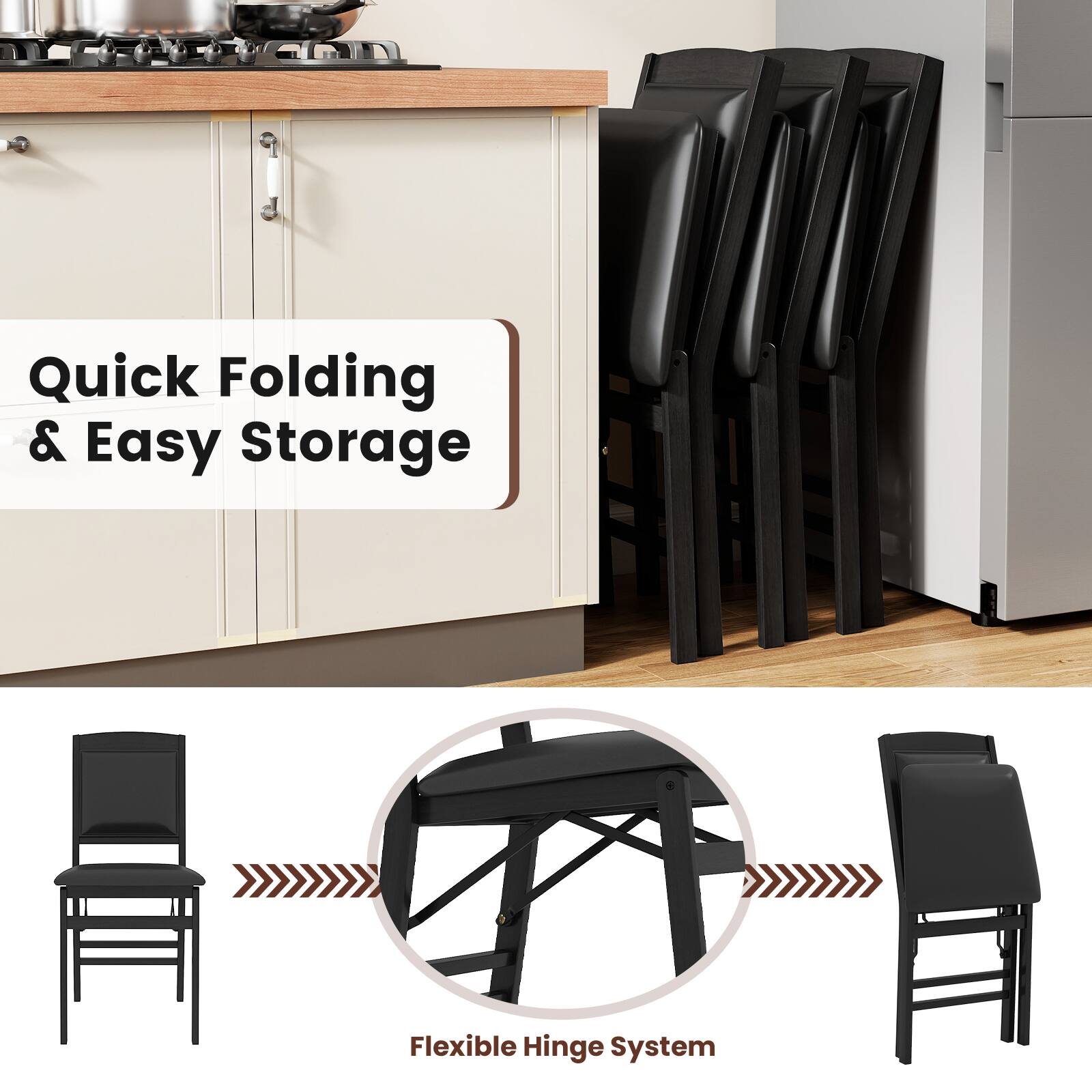 Quick Folding & Easy Storage  
Flexible Hinge System