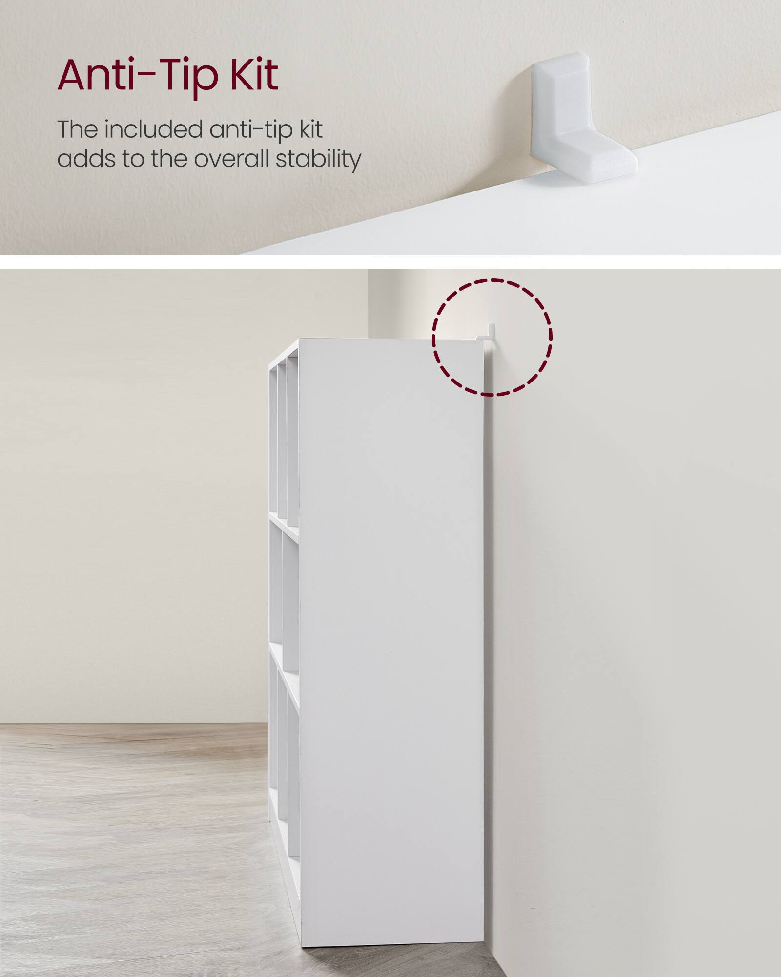 Anti-Tip Kit

The included anti-tip kit adds to the overall stability