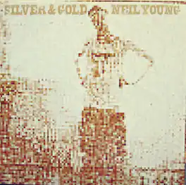 Neil Young - Silver and Gold - VINYL LP