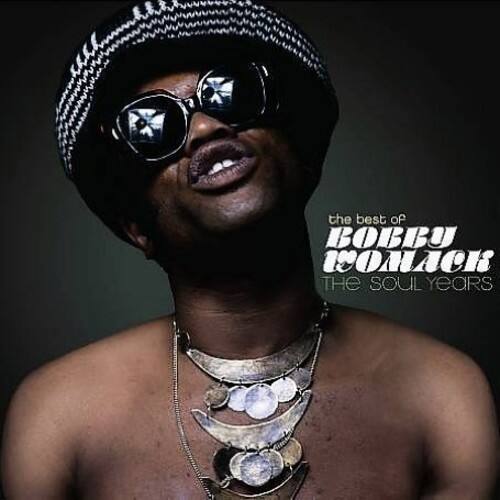Bobby Womack - Best of Bobby Womack: The Soul Years   - COMPACT DISCS [CD]