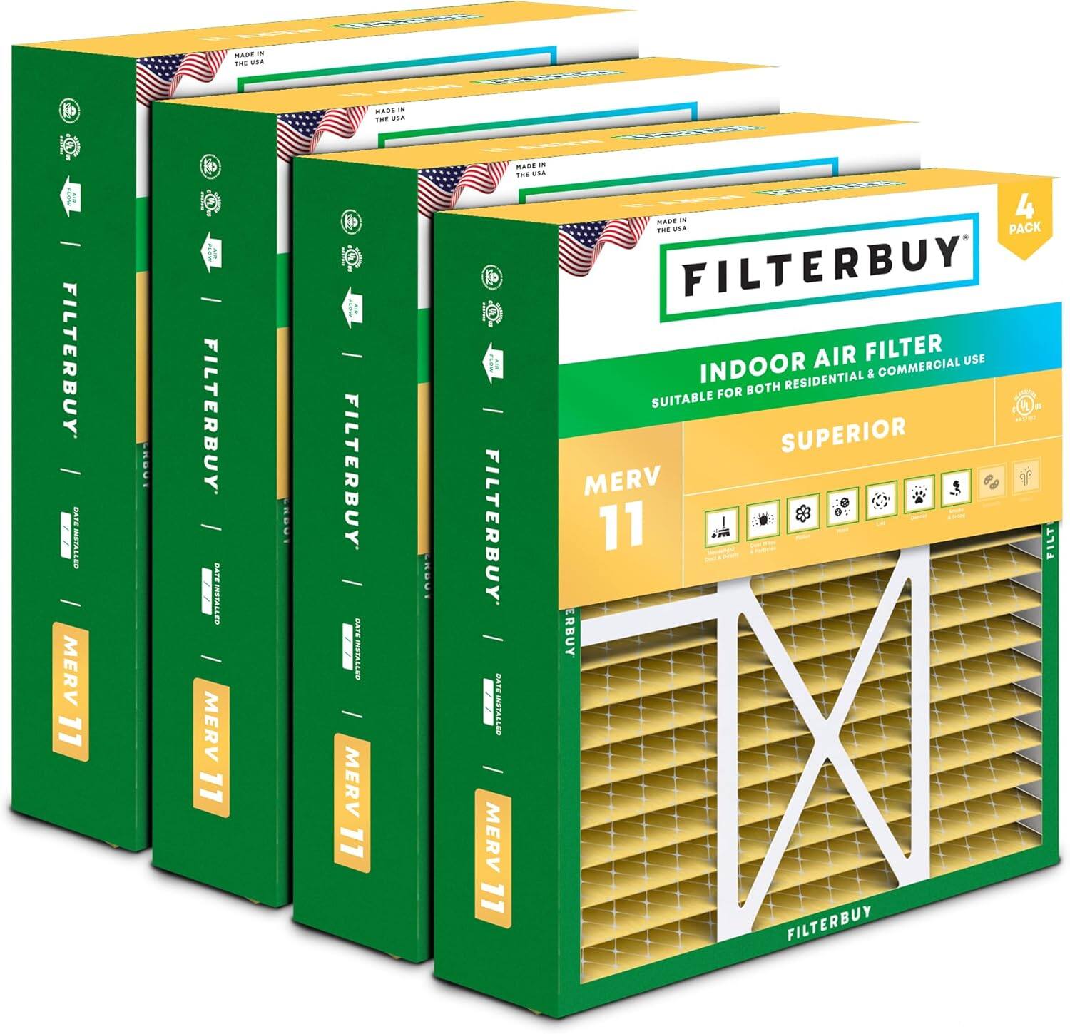FILTERBUY | MERV 11 ROUI MARE - ... USE HD FILTERBUY SATE ISTALLES MERV 11 RUU RARS - THE WsE o ! FILTERBUY 1 BATE INSTALLES - MERV 11  - MADE - .- -.. - 4 RADE - TH ..- PACK  FILTERBUY AIR FILTER USE INDOOR & COMMERCIAL BOTH RESIDENTIAL SUITABLE FOR S O C 1 SUPERIOR MERV FILTERBUY 11 FILT RBUY I HNVIELLED MERV 11 FILTERBUY