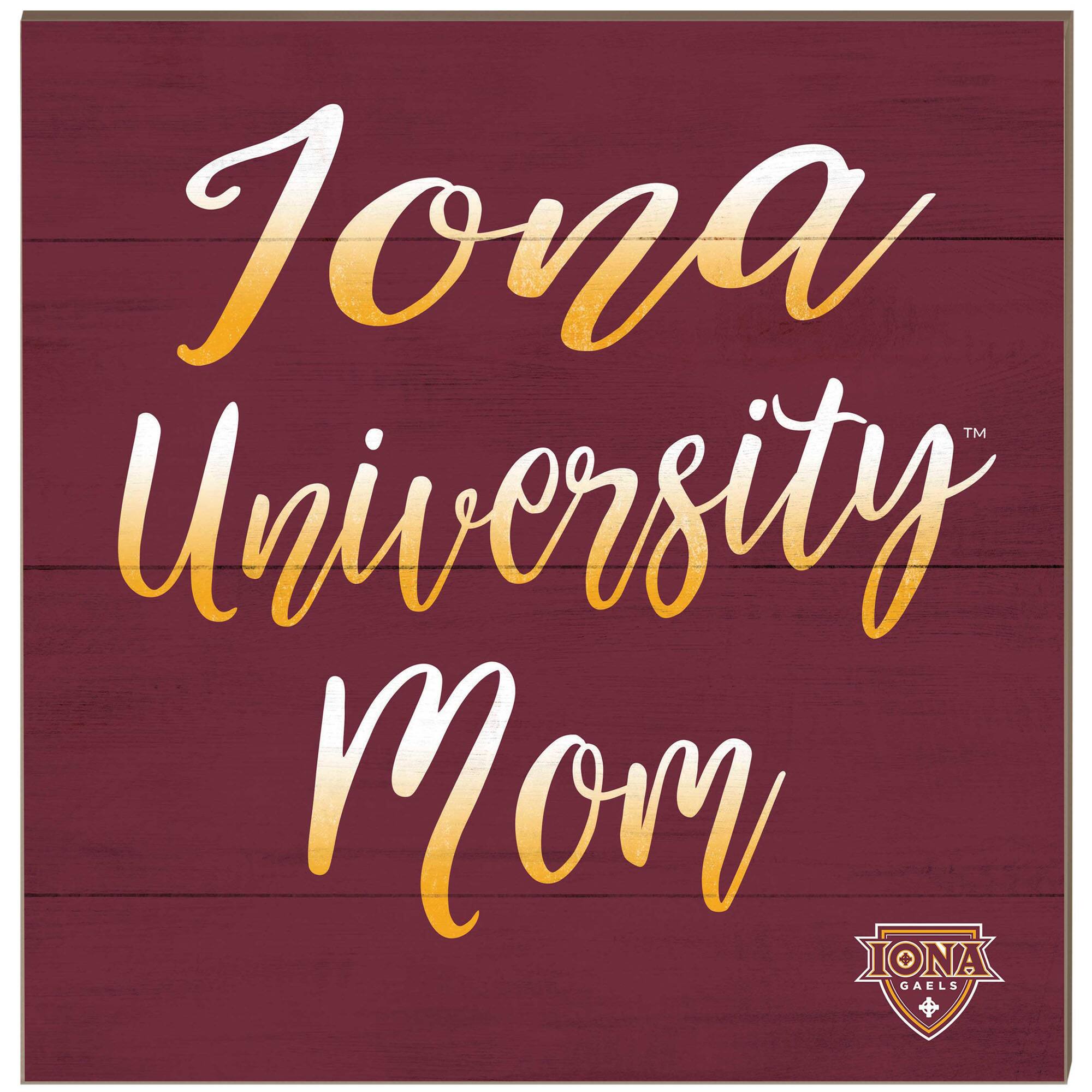 Iona University Gaels 10'' x 10'' Mom Plaque