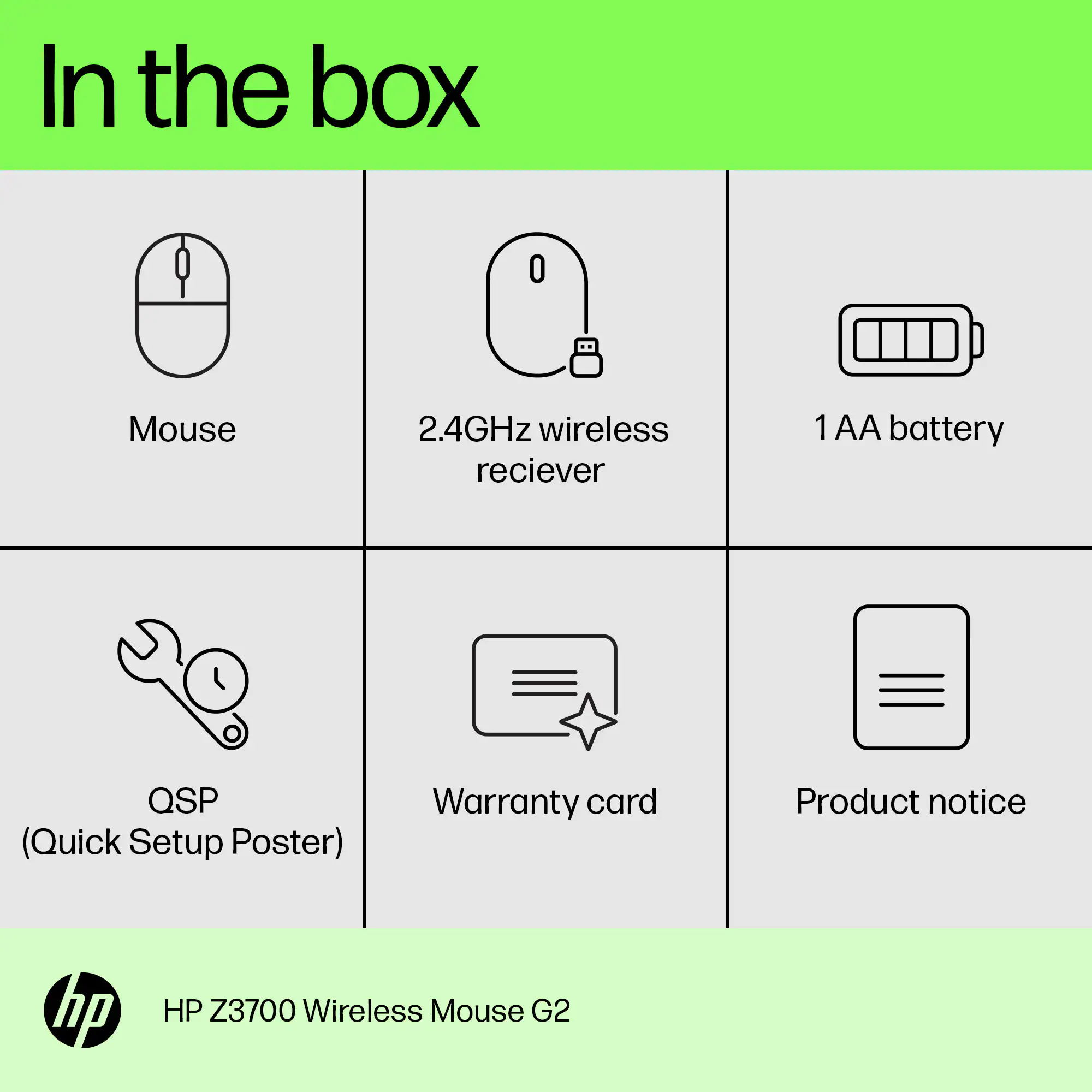 In the box:

* HP 2.4GHz Wireless Mouse G2
* Wireless receiver
* 1 AA battery
* Quick Setup Poster (QSP)
* Warranty card
* Product notice

The text on the image is grouped and corrected to provide a clear description of the contents of the box.