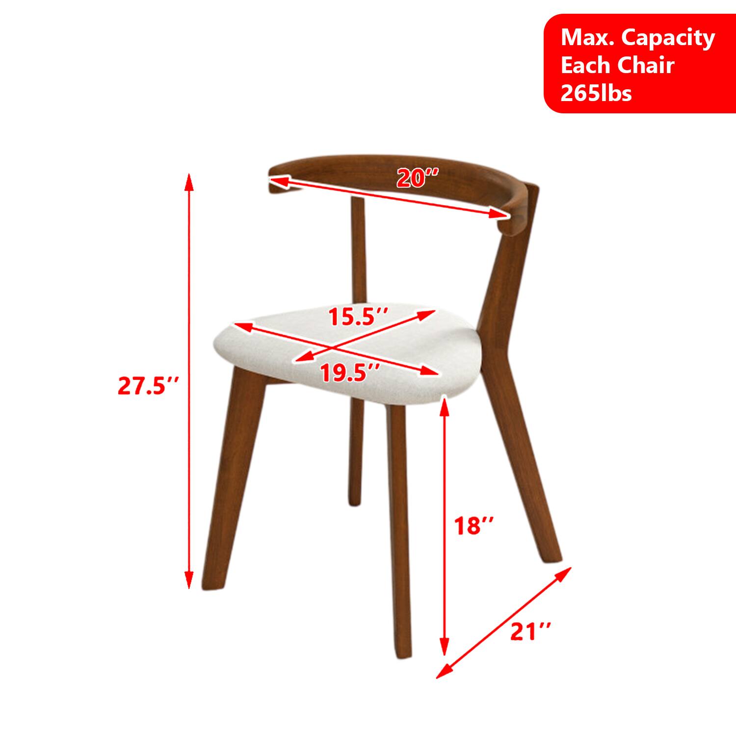 Max. Capacity Each Chair 265lbs  
20" 15.5" 27.5" 19.5" 18" 21"