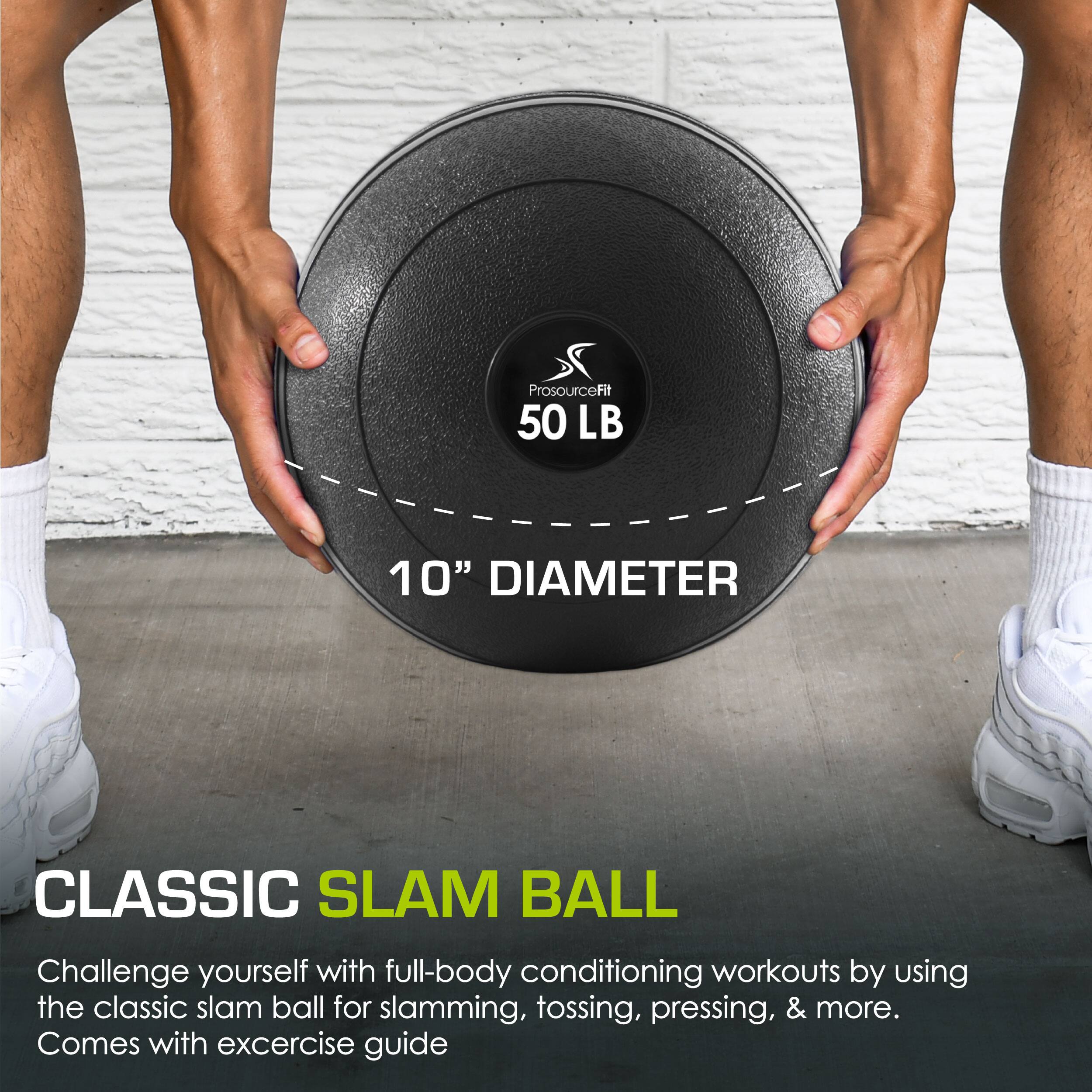 ProsourceFit 50 LB 10" DIAMETER CLASSIC SLAM BALL
Challenge yourself with full-body conditioning workouts by using the classic slam ball for slamming, tossing, pressing, & more. Comes with exercise guide