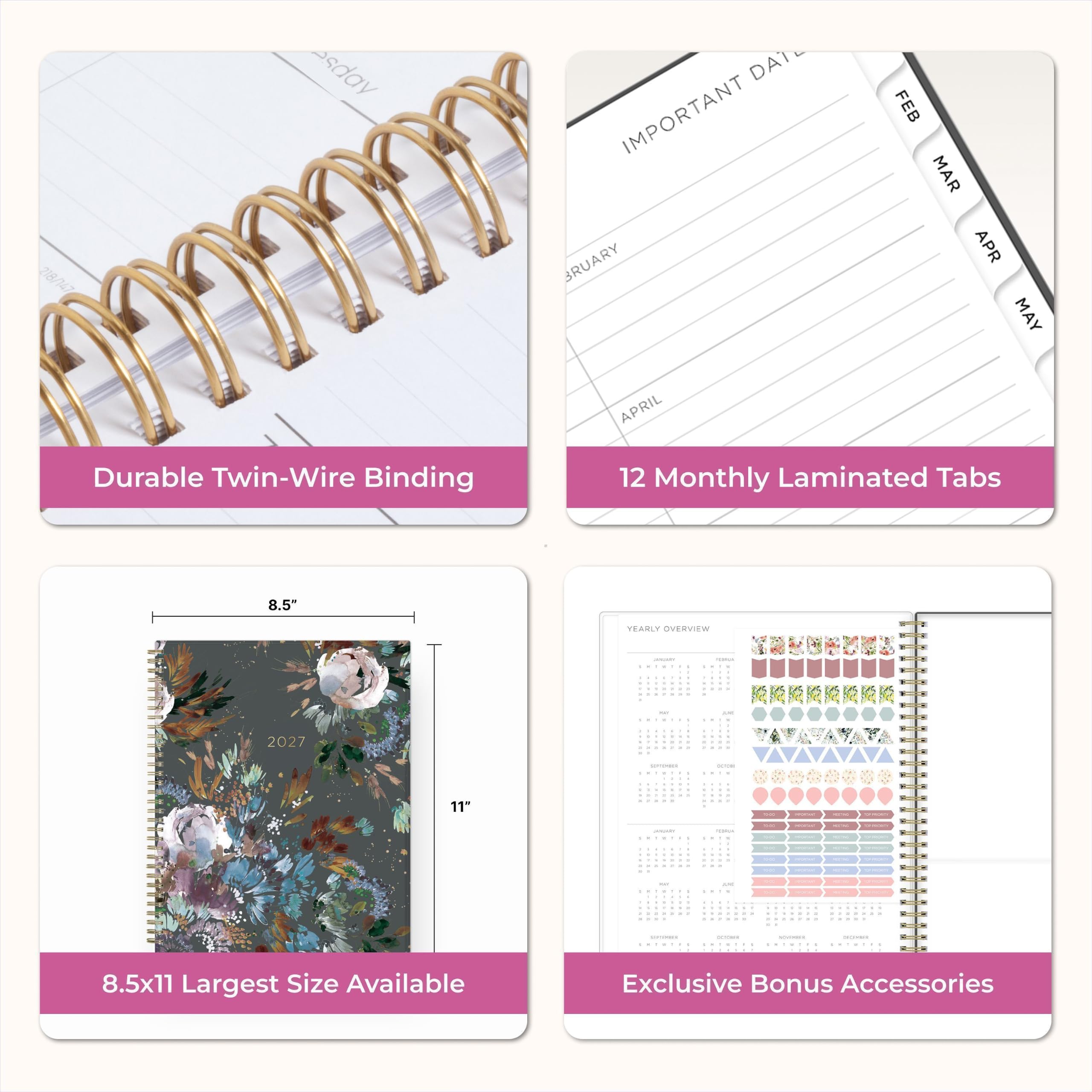 - Durable Twin-Wire Binding
- 12 Monthly Laminated Tabs
- 8.5x11 Largest Size Available
- Exclusive Bonus Accessories