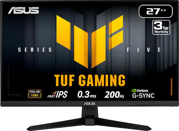 ASUS
SERIES FIVE
TUF GAMING
27"
3 Year Warranty
FULL HD 1080
FAST IPS
0.3 ms
200Hz
NVIDIA G-SYNC