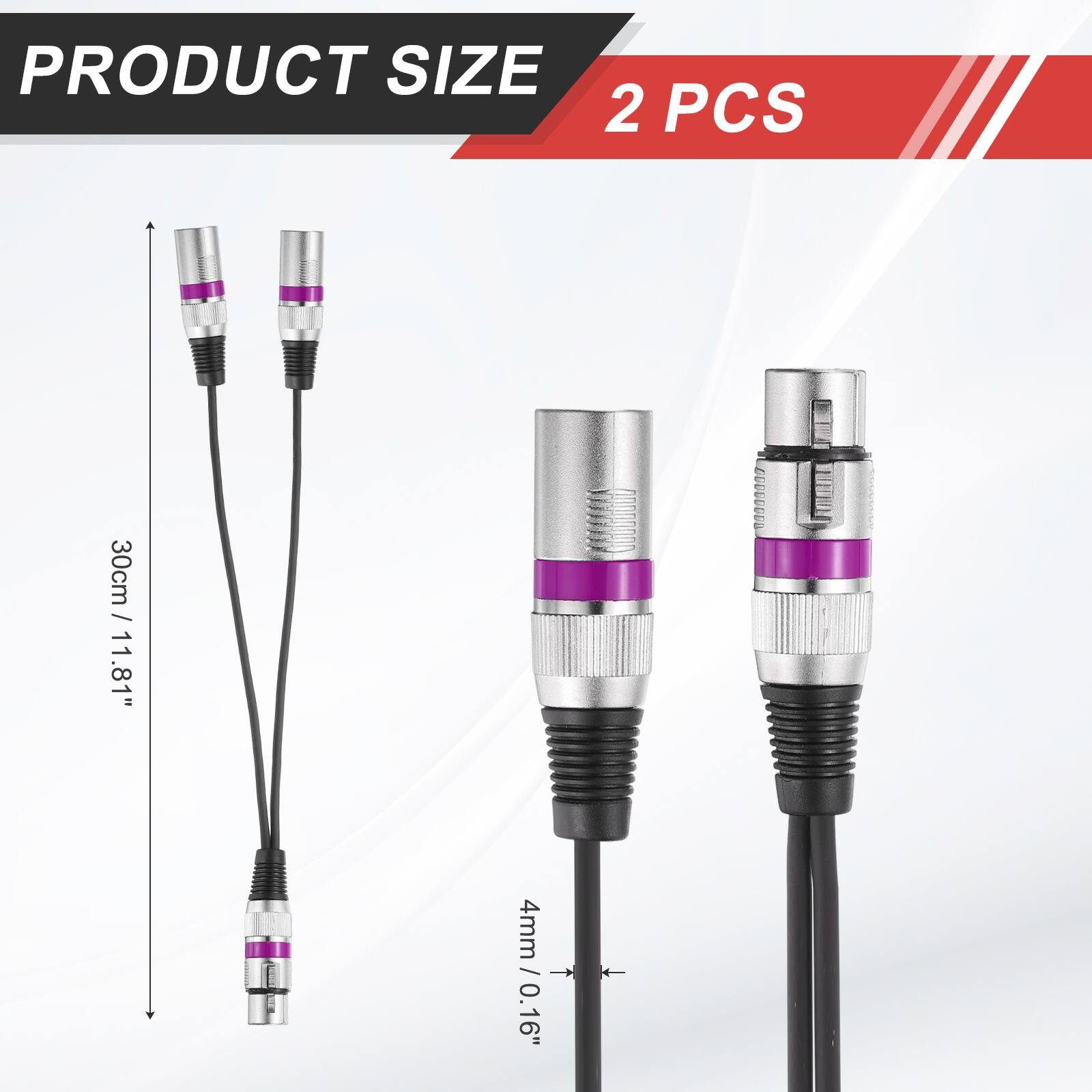 PRODUCT SIZE  
2 PCS  
30cm / 11.81"  
4mm / 0.16"