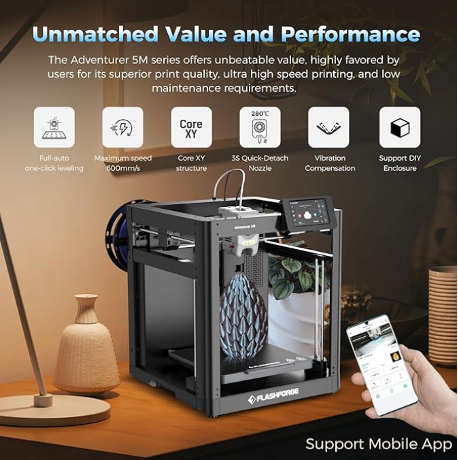 Unmatched Value and Performance

The Adventurer 5M series offers unbeatable value, highly favored by users for its superior print quality, ultra-high speed printing, and low maintenance requirements.

- Full-auto one-click leveling
- Maximum speed 600mm/s
- Core XY structure
- 35 Quick-Detach Vibration Support
- DIY Nozzle Compensation
- Enclosure
- Support Mobile App