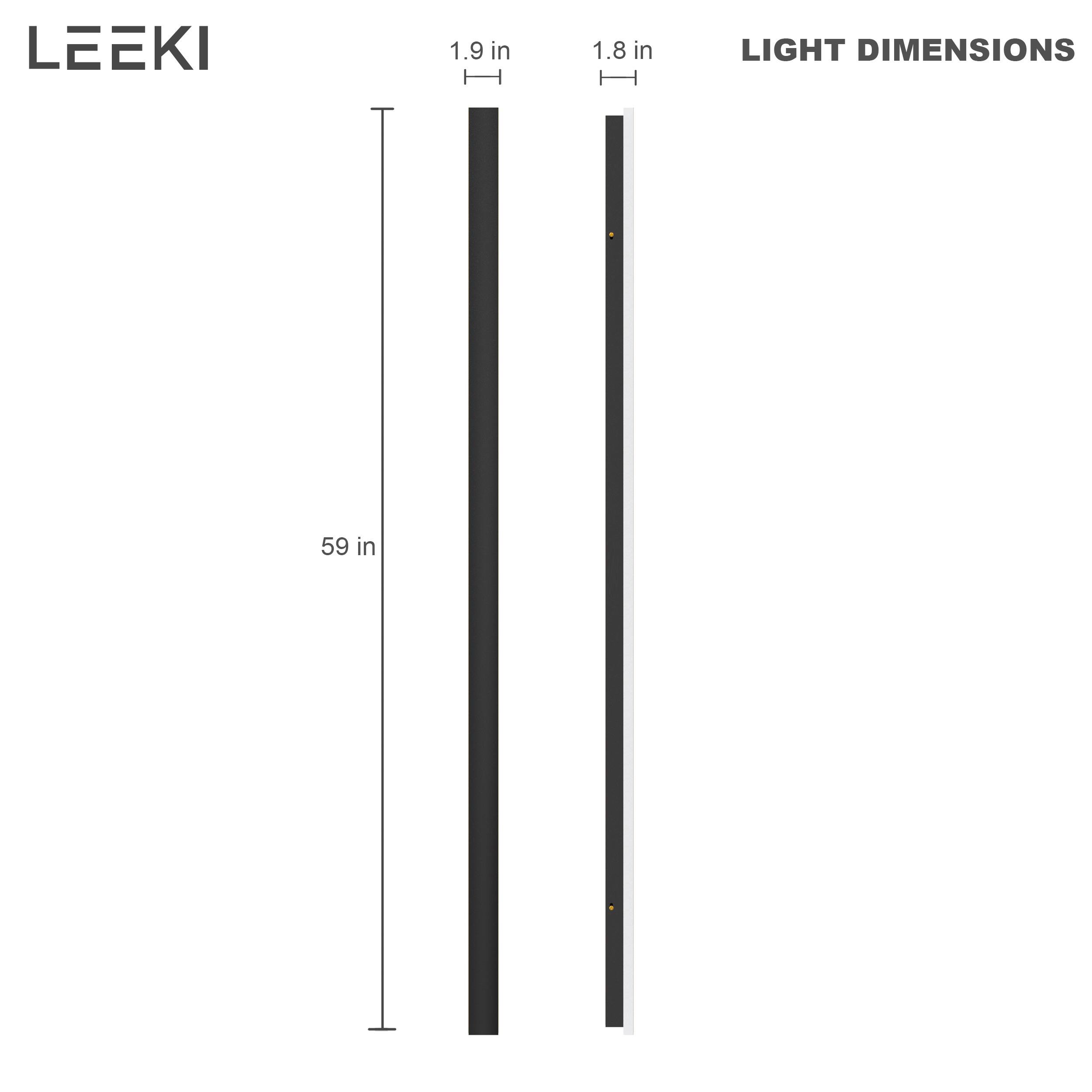 LEEKI

LIGHT DIMENSIONS

1.9 in

1.8 in

59 in