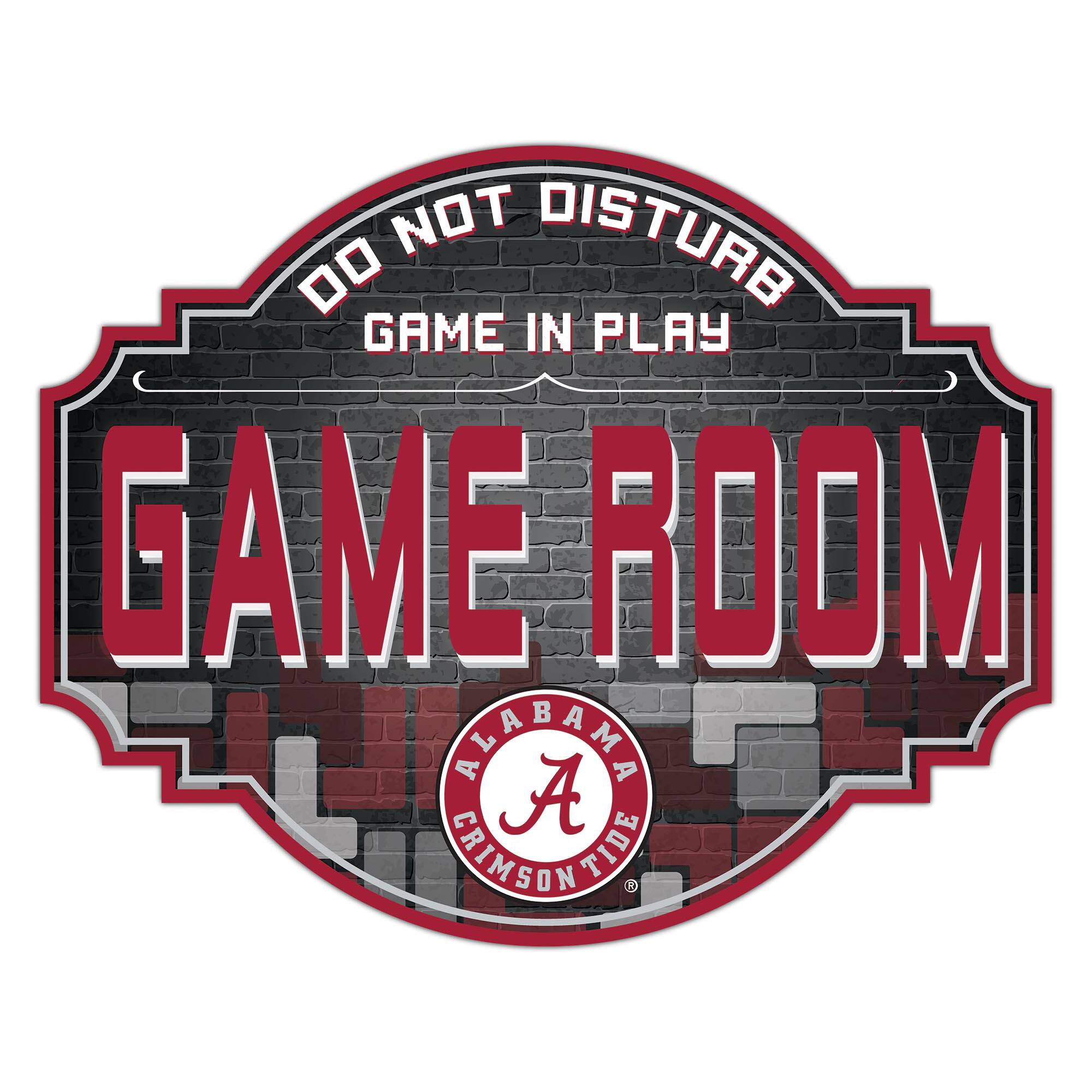 DO NOT DISTURB  
GAME IN PLAY  
GAME ROOM  
ALABAMA  
CRIMSON TIDE