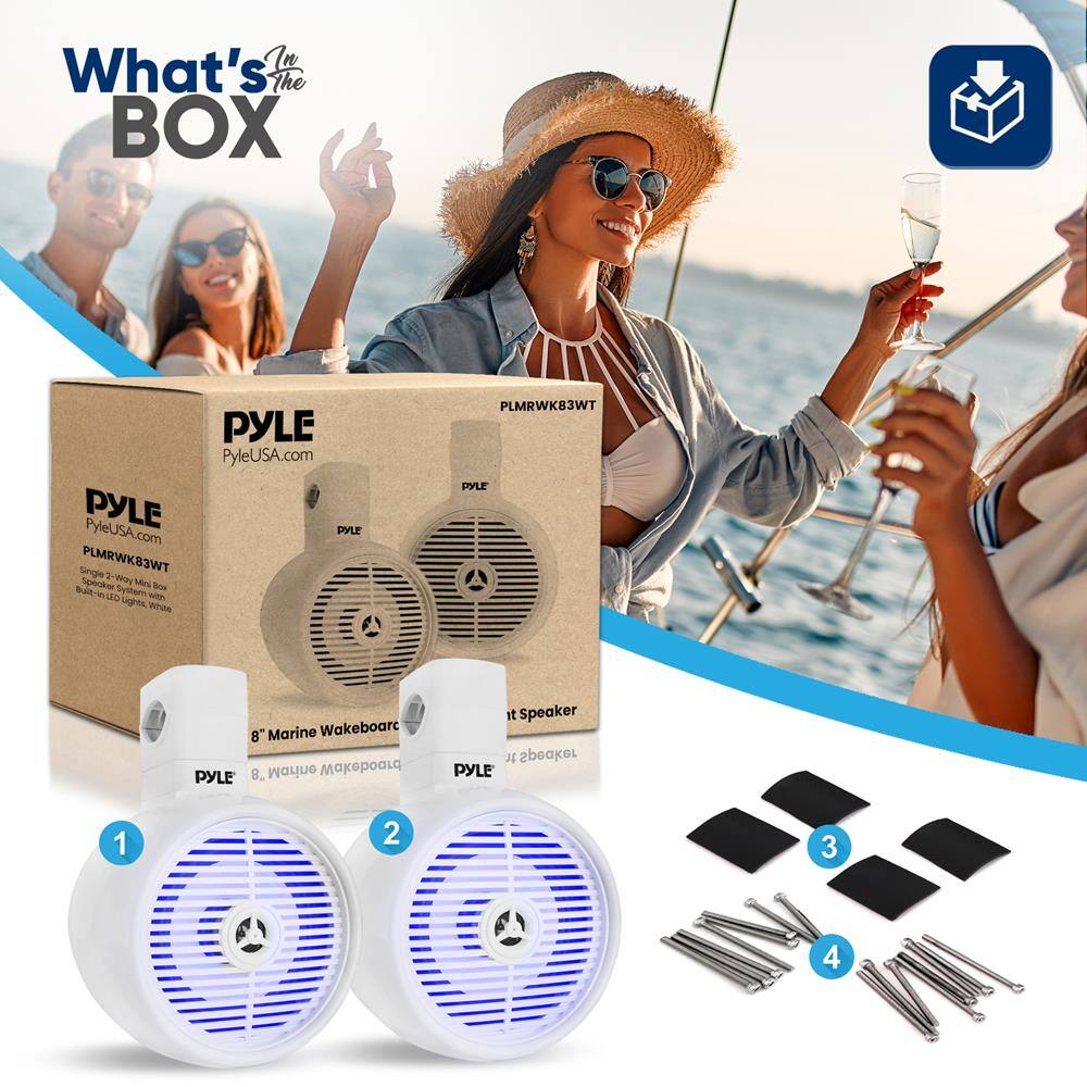 What's In The BOX

PYLE PyleUSA.com

PYLE PyleUSA.com

PYLE com

Single PLMRWK83WT Speaker

Built-W

Lights white

PLMRWK83WT

PYLE 8 Marine Wakeboard Speaker

PYLE 8 Marine Wakeboard Speaker

1

2

3

4
