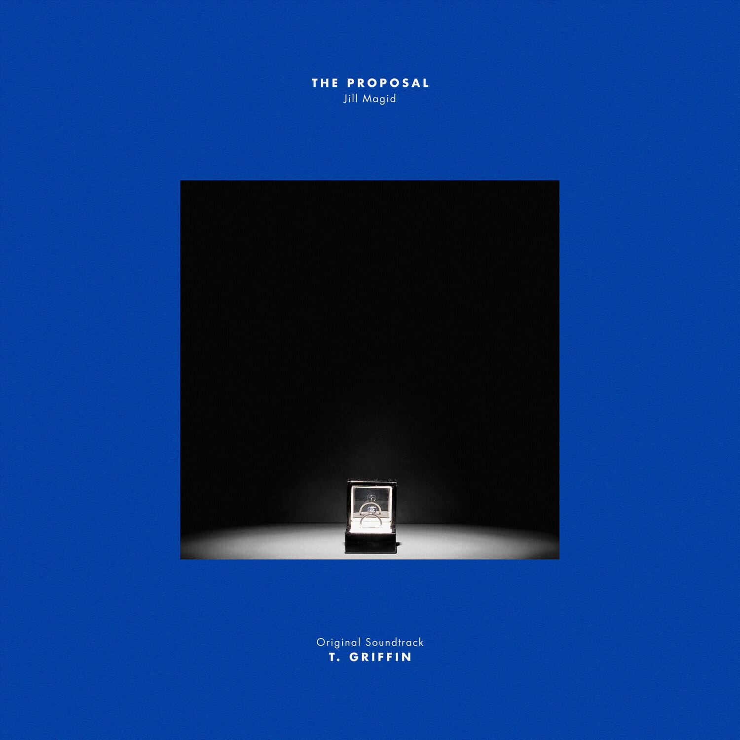THE PROPOSAL  
Jill Magid  

Original Soundtrack  
T. GRIFFIN