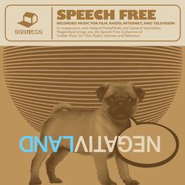 Negativland - Speech Free: Recorded Music For Film, Radio, Internet & Television - VINYL LP