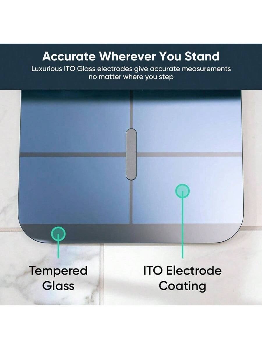 Accurate Wherever You Stand  
Luxurious ITO Glass electrodes give accurate measurements no matter where you step  

Tempered Glass  
ITO Electrode Coating