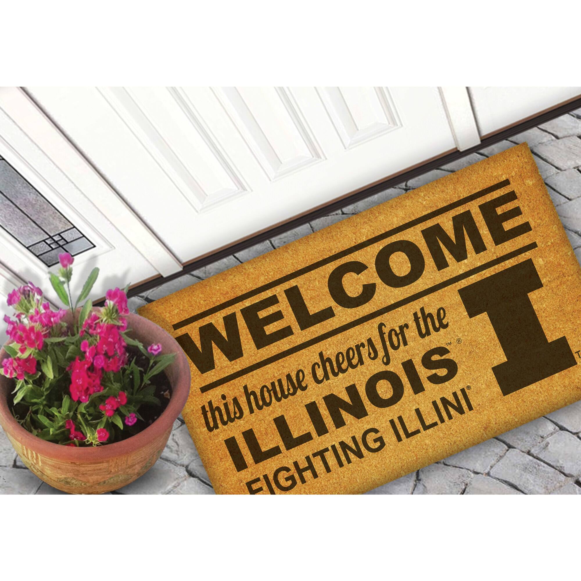 WELCOME  
this house cheers for the ILLINOIS  
FIGHTING ILLINI