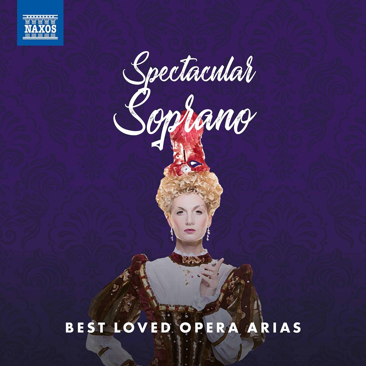 NAXOS  
Spectacular Soprano  
BEST LOVED OPERA ARIAS