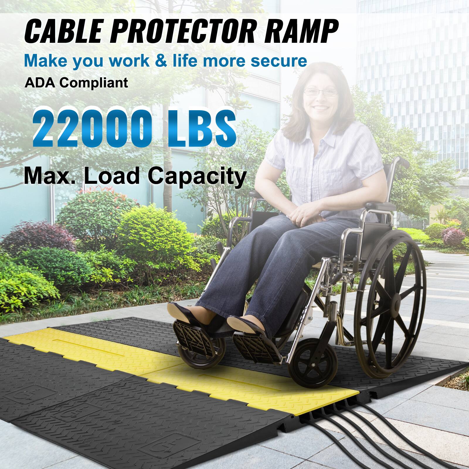 CABLE PROTECTOR RAMP
Make you work & life more secure
ADA Compliant
22000 LBS Max. Load Capacity