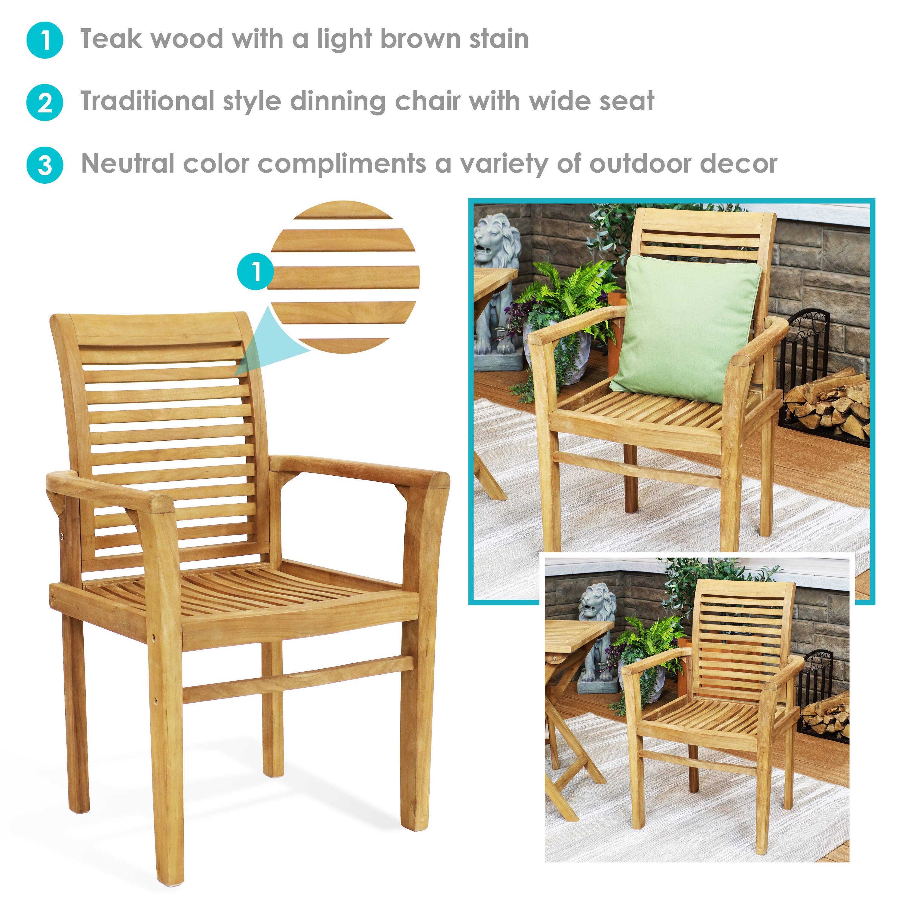 1. Teak wood with a light brown stain  
2. Traditional style dining chair with wide seat  
3. Neutral color compliments a variety of outdoor decor