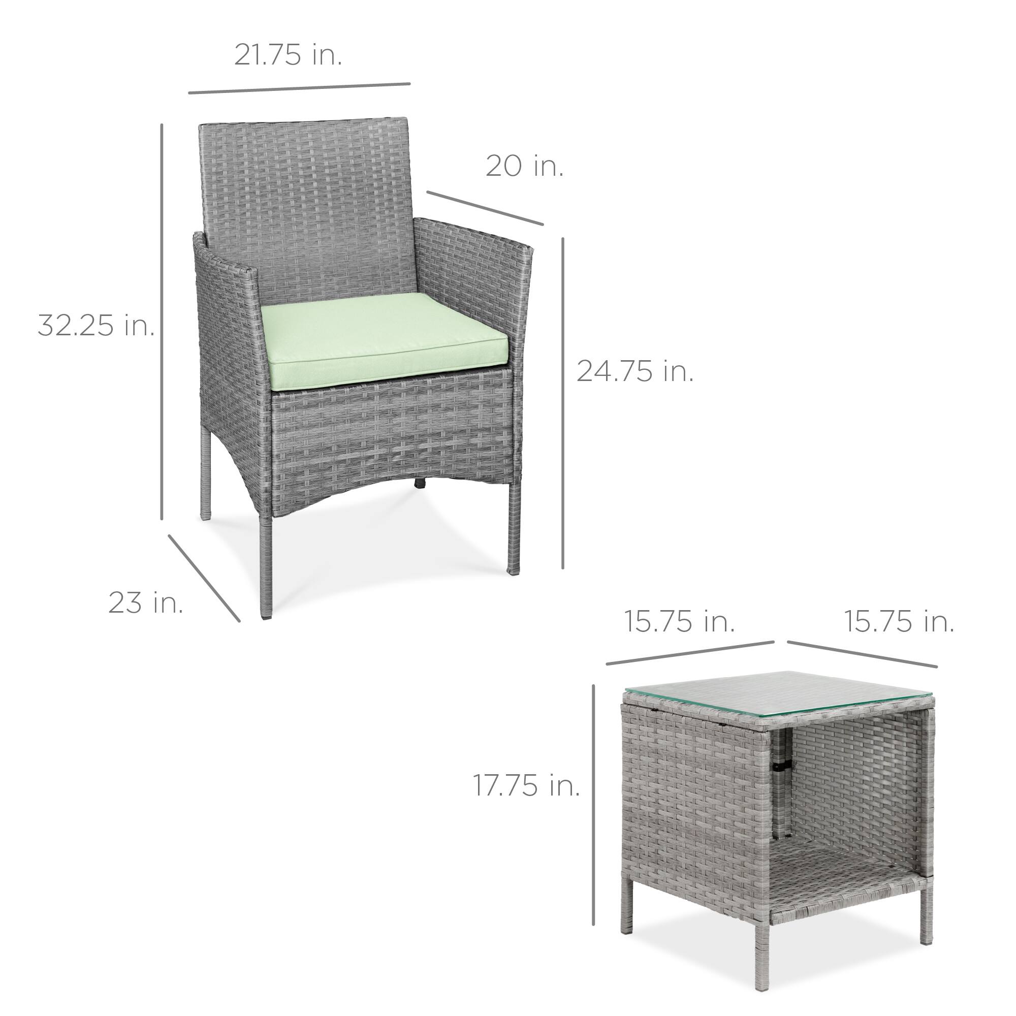 - Chair:
  - Height: 32.25 in.
  - Width: 21.75 in.
  - Depth: 24.75 in.
  - Seat Height: 17.75 in.
  - Armrest Height: 20 in.
  - Seat Depth: 23 in.

- Table:
  - Height: 15.75 in.
  - Width: 15.75 in.
  - Depth: 15.75 in.