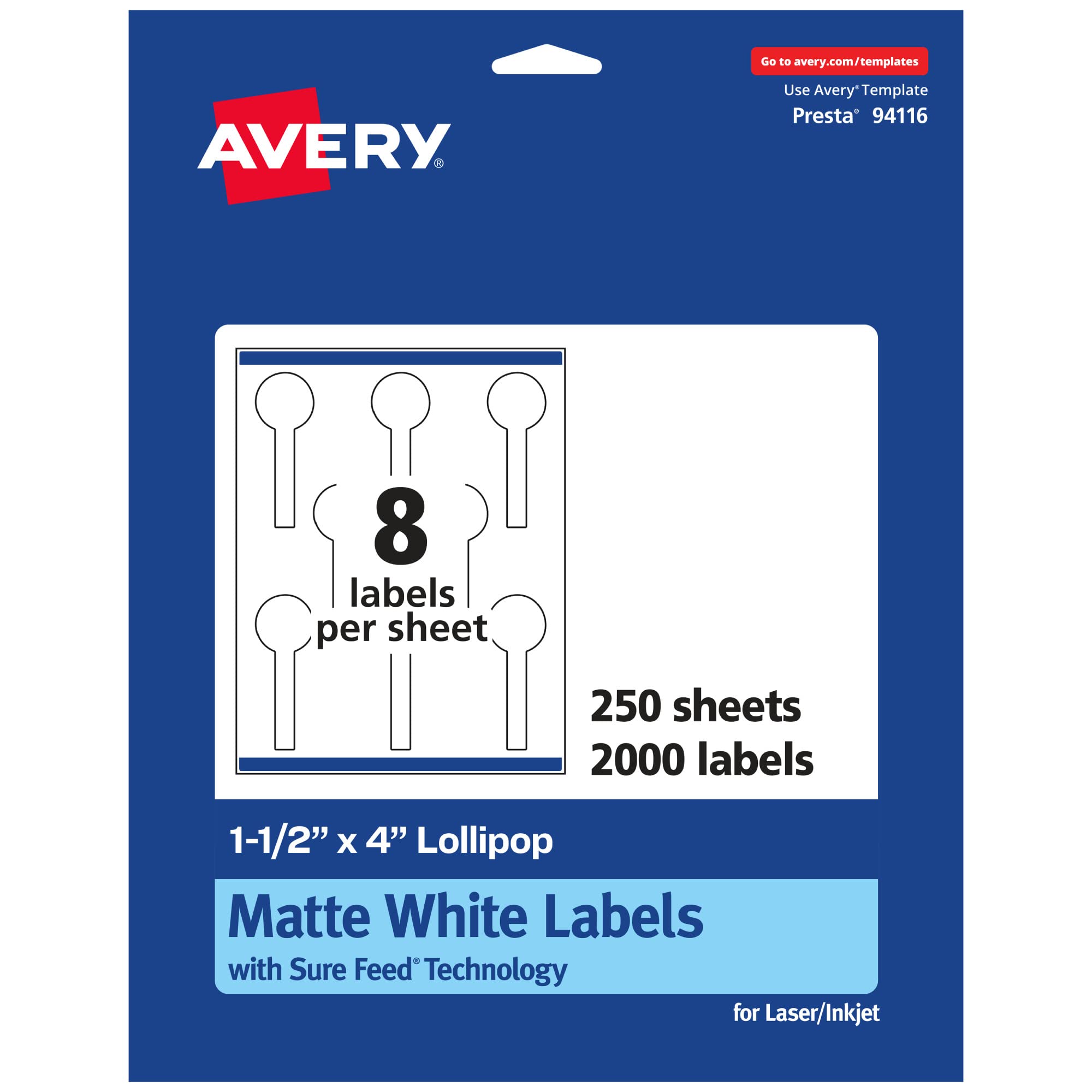 Go to avery.com/templates  
AVERY  
Use Avery Template Presta 94116  
8 labels per sheet  
250 sheets  
2000 labels  
1-1/2" x 4" Lollipop Matte White Labels with Sure Feed Technology for Laser/Inkjet