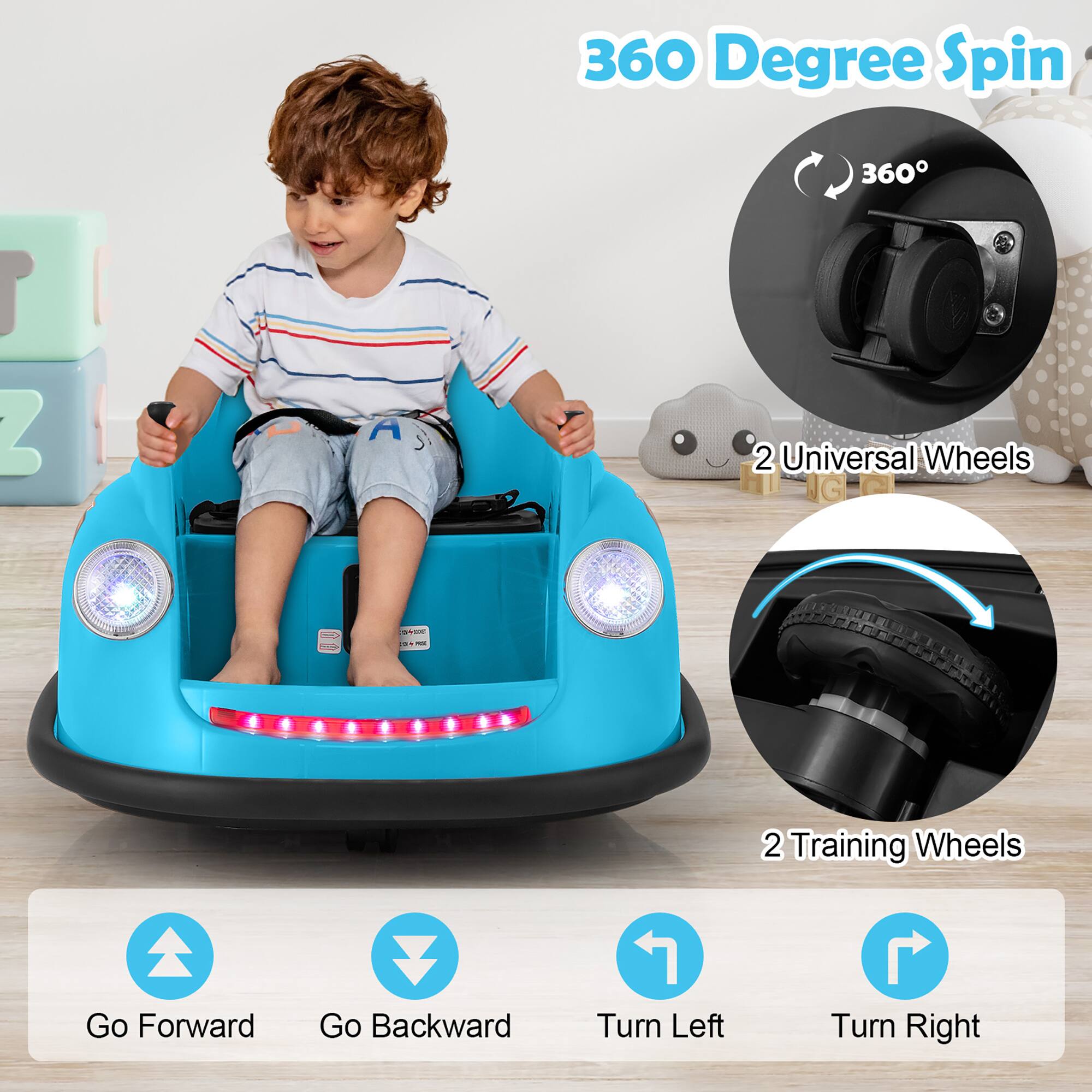 360 Degree Spin

- 360°
- 2 Universal Wheels
- 2 Training Wheels

- Go Forward
- Go Backward
- Turn Left
- Turn Right