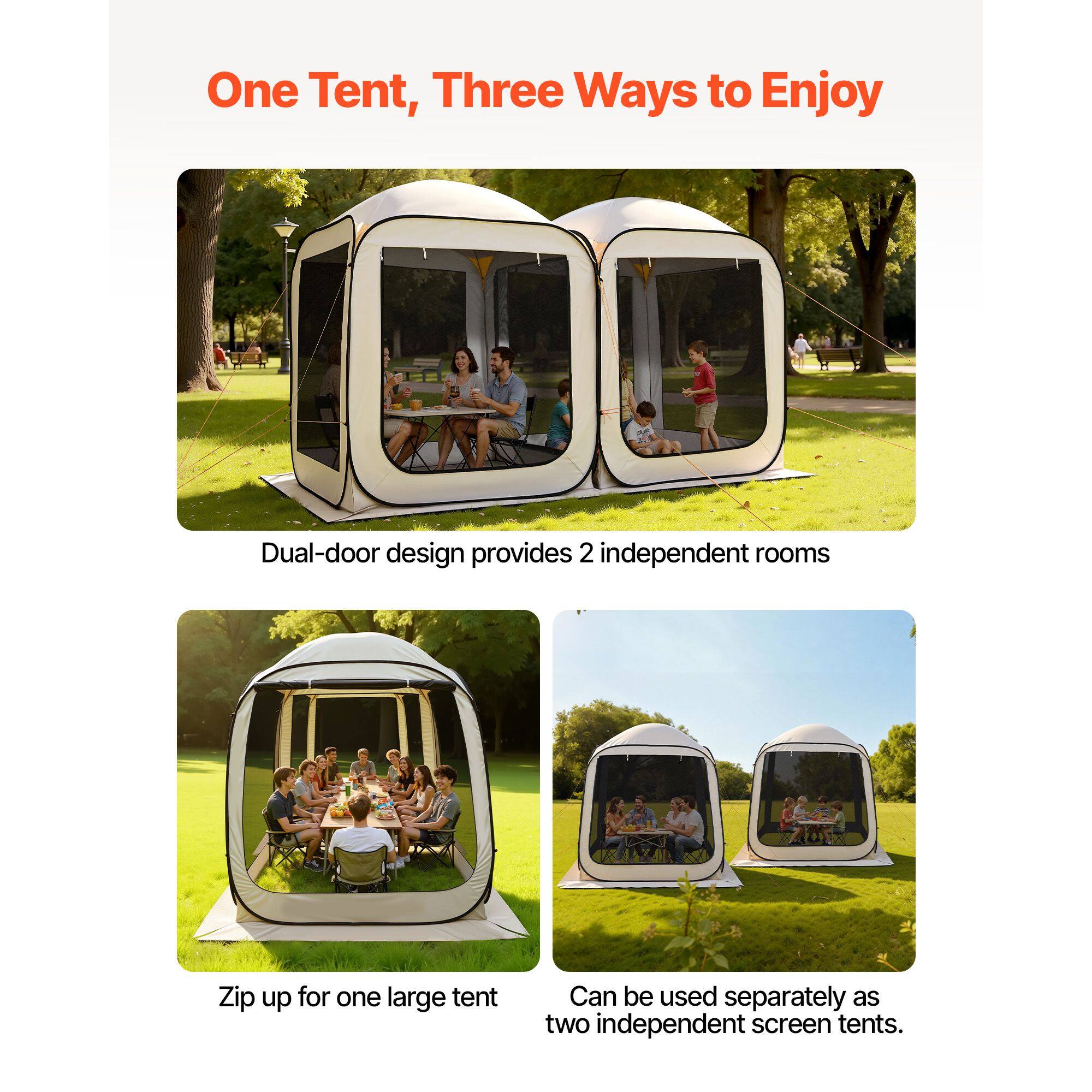 One Tent, Three Ways to Enjoy

Dual-door design provides 2 independent rooms

Zip up for one large tent

Can be used separately as two independent screen tents.