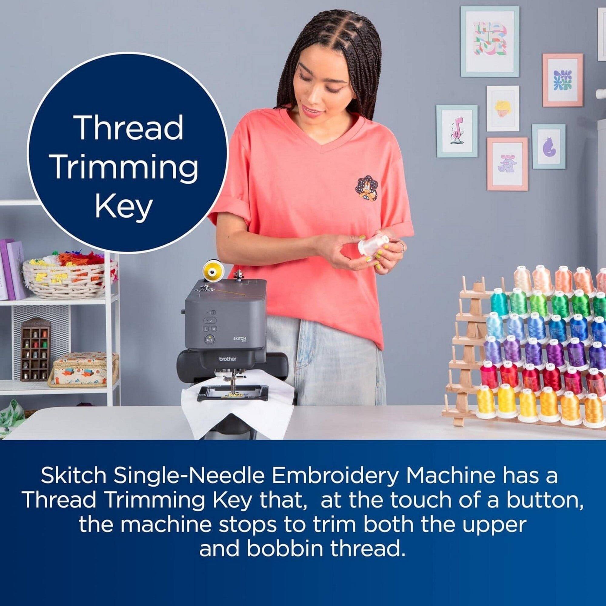 Thread Trimming Key
Skitch Single-Needle Embroidery Machine has a Thread Trimming Key that, at the touch of a button, the machine stops to trim both the upper and bobbin thread.