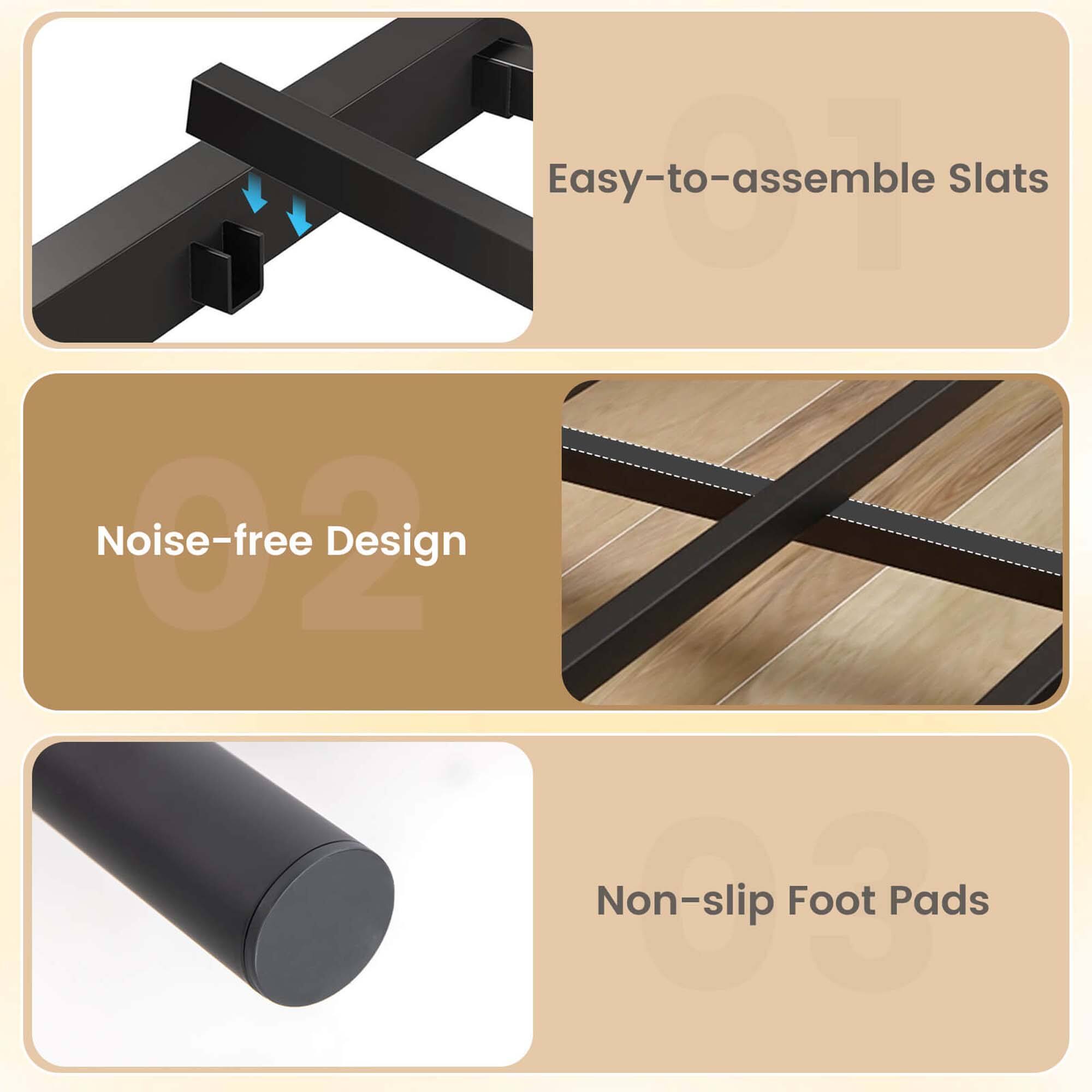 Easy-to-assemble slats, Noise-free design, Non-slip foot pads.