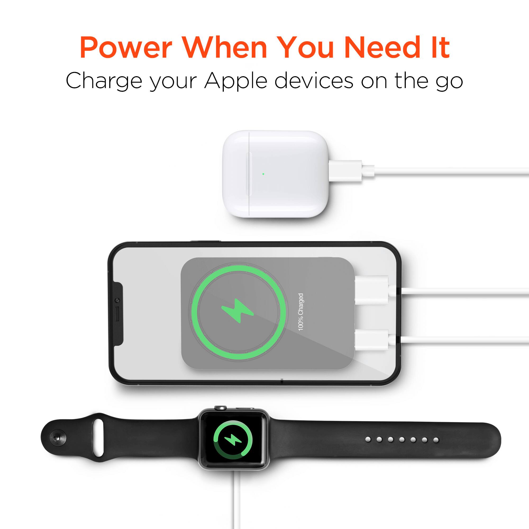 Power When You Need It  
Charge your Apple devices on the go  
Charged 100%