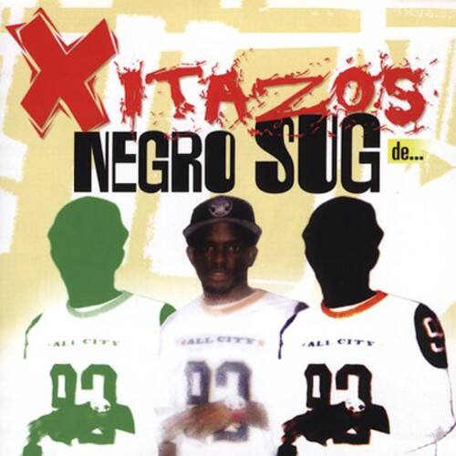 Negro Sug - Xitazos de Negro Sug  - COMPACT DISCS