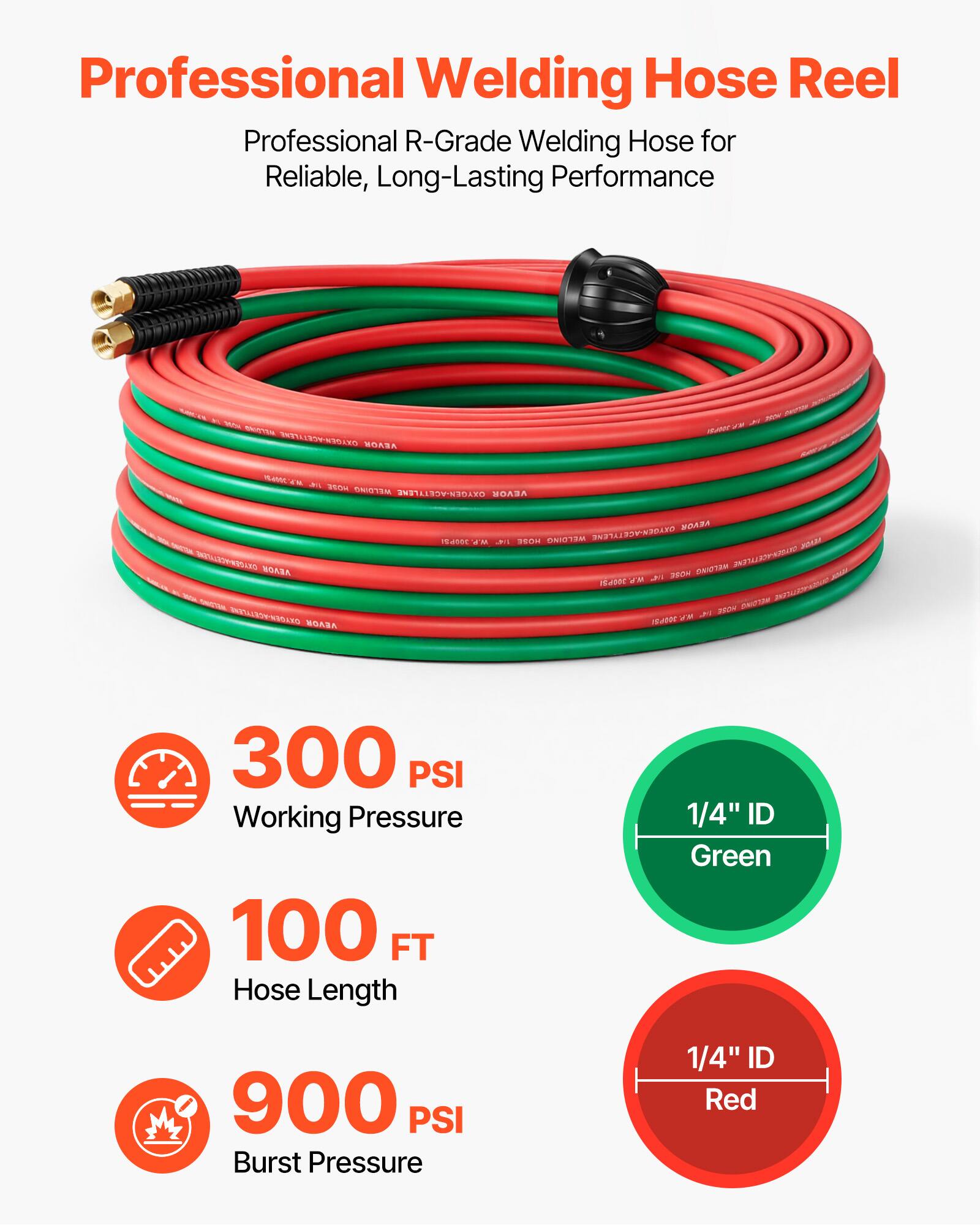 Professional Welding Hose Reel  
Professional R-Grade Welding Hose for Reliable, Long-Lasting Performance  

- 300 PSI Working Pressure  
- 100 FT Hose Length  
- 900 PSI Burst Pressure  

1/4" ID Green  
1/4" ID Red