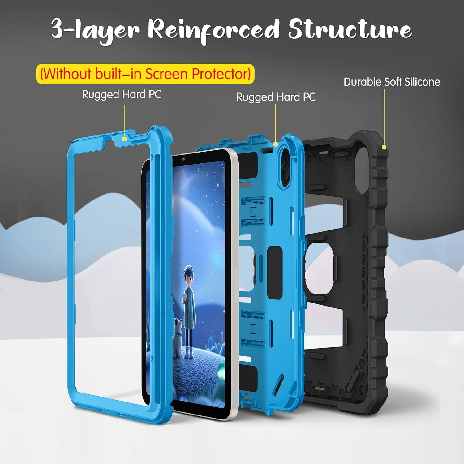 3-layer Reinforced Structure (Without built-in Screen Protector)  
Durable Soft Silicone  
Rugged Hard PC  
Rugged Hard PC