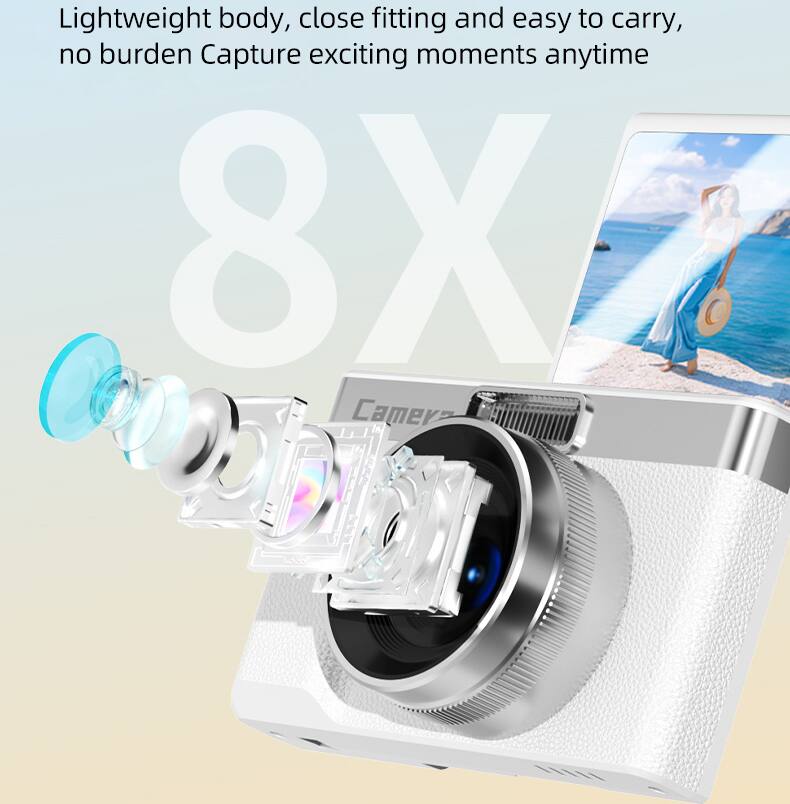 Lightweight body, close fitting and easy to carry, no burden. Capture exciting moments anytime.

8X Camera