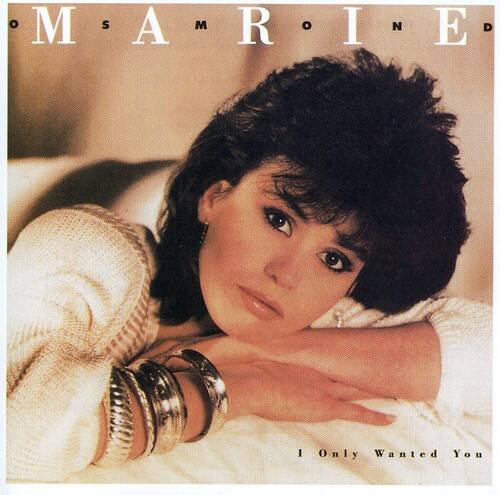 MARIE SAMOINE  
I Only Wanted You