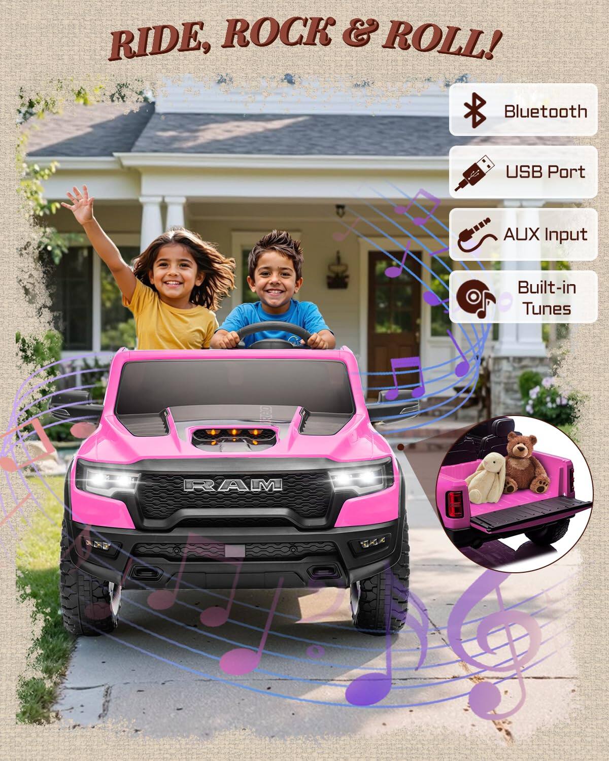 RIDE, ROCK & ROLL!  
- Bluetooth  
- USB Port  
- AUX Input  
- Built-in Tunes
