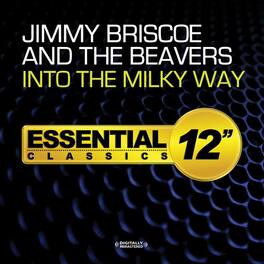Briscoe,Jimmy / Beavers - Into Milky Way - CD5 MAXI-SINGLE