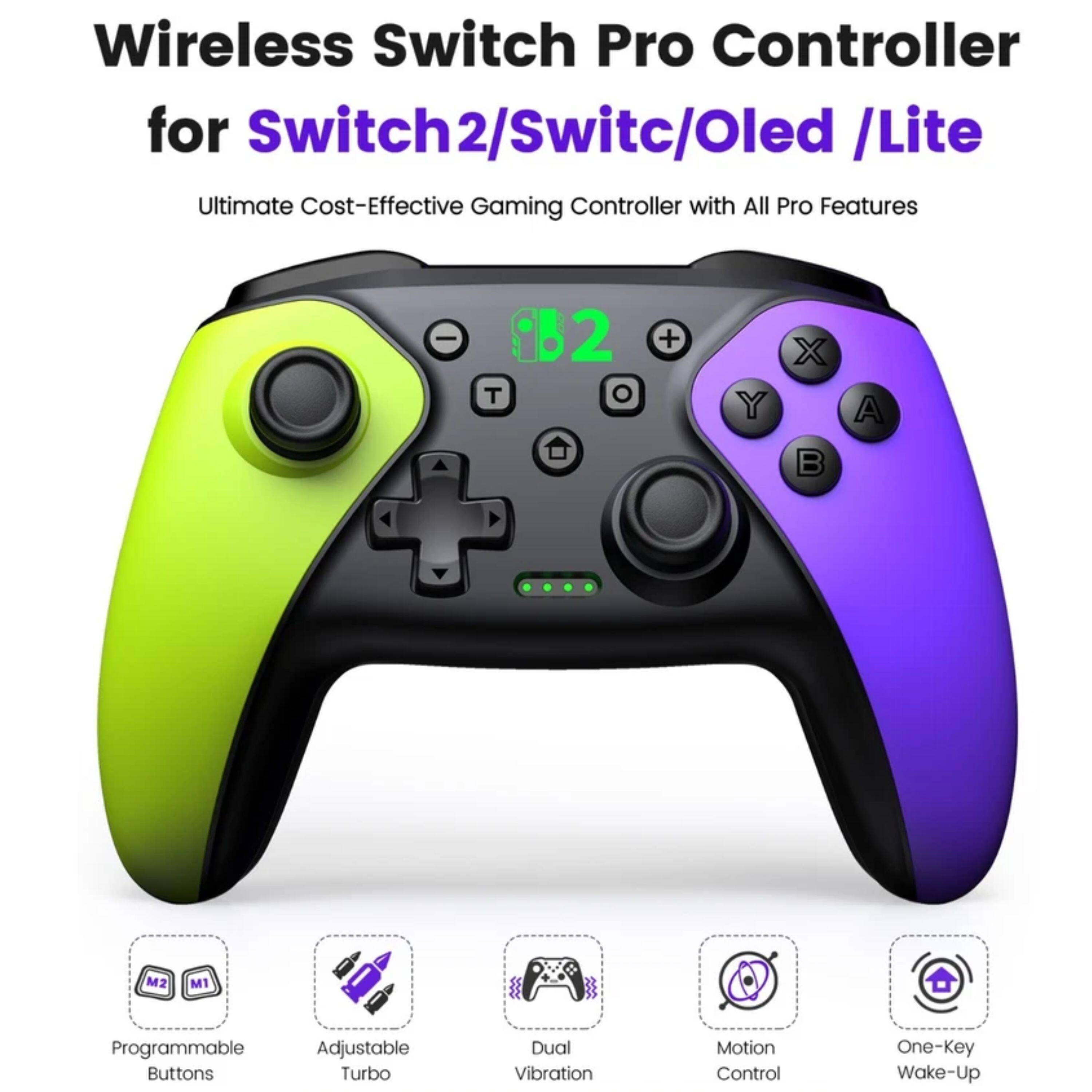 Wireless Switch Pro Controller for Switch2/Switch/Oled / Lite  
Ultimate Cost-Effective Gaming Controller with All Pro Features  

- 32 T O + Y X A M2 MI Programmable Buttons  
- Adjustable Turbo  
- Dual Vibration  
- Motion Control  
- One-Key Wake-Up