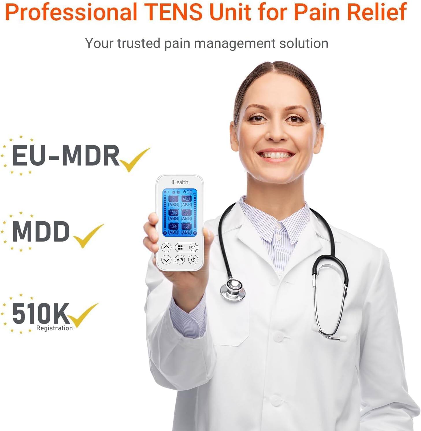 Professional TENS Unit for Pain Relief  
Your trusted pain management solution  

EU-MDR  
MDD  
510K Registration