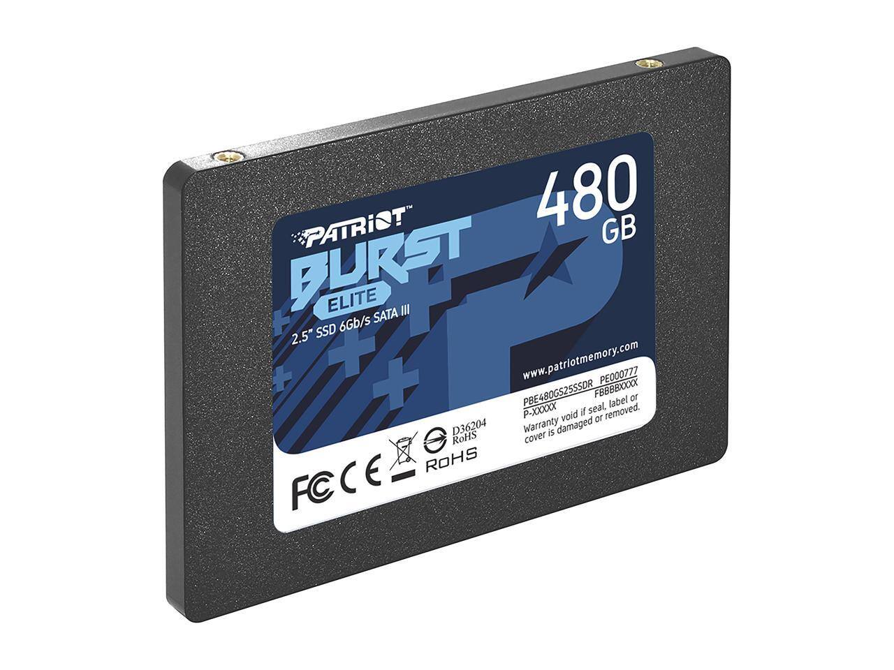 PATRIOT 480 GB BURST ELITE SATA III 2.5" SSD 6Gb/s  
www.patriotmemory.com  
PE000777  
PBE480GS25SSDR  
P-XXXXX  
FBBBBXXXX  
D36204  
Warranty is void if seal, label, or cover is damaged or removed.  
RoHS  
FC  
CE  

480 GB  
2.5" SSD 6Gb/s SATA III