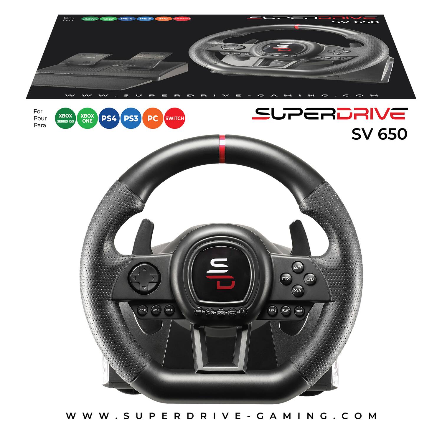 I - E | CUPEADAIVE 6 G50  
WWISUPERDRIVE.GAMING.COM  
For Pour Para XBOX SERIES X/X ONE PS4 PS3 PC SWITCH SUPERDRIVE SV 650  
S cl AN XO CBI XIA LoLA LEAS LMS  
- -0 d de ns - T10  
WWW.SUPERDRIVE.GAMING.COM