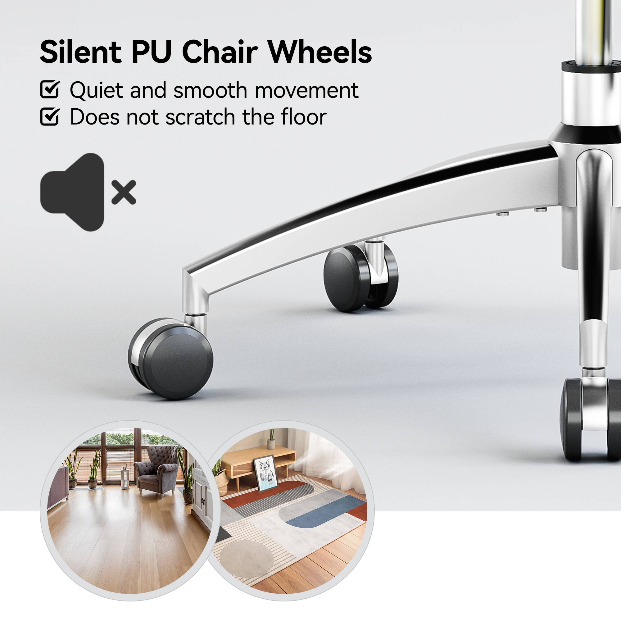 Silent PU Chair Wheels

✓ Quiet and smooth movement
✓ Does not scratch the floor